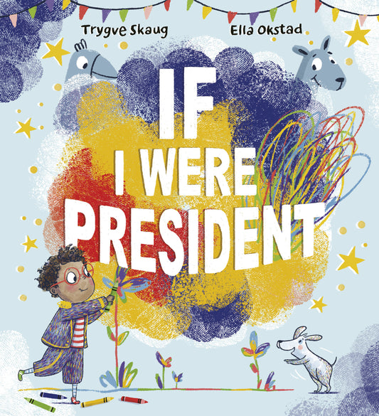 If I Were President