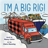 I'm A Big Rig!