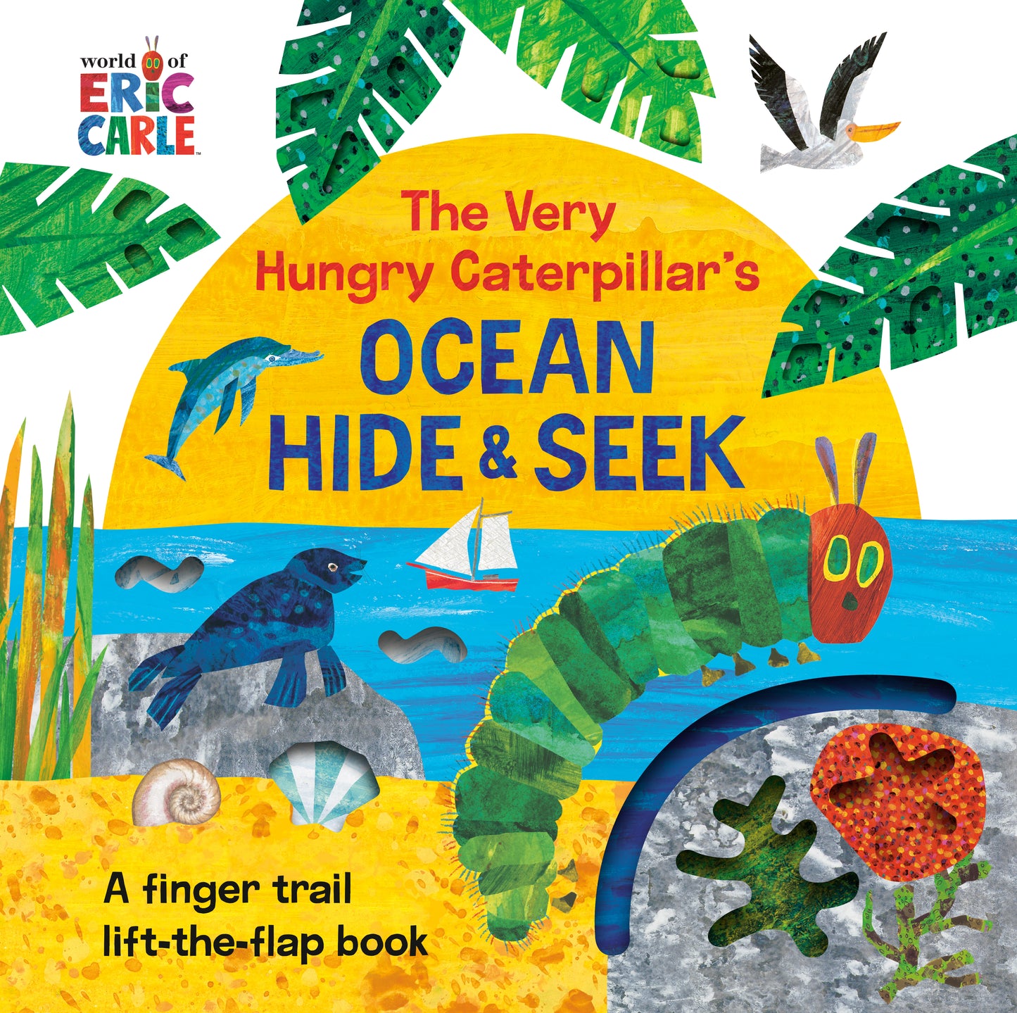 The Very Hungry Caterpillar's Ocean Hide and Seek