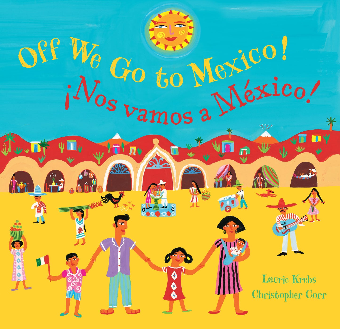 Off We Go to Mexico (Bilingual Spanish &amp; English)