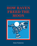 How Raven Freed the Moon