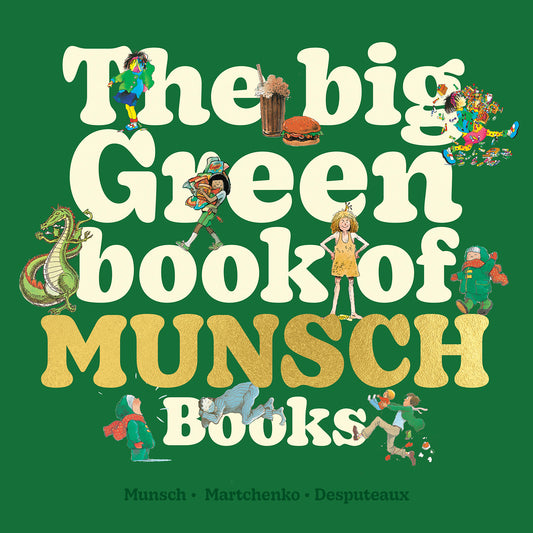 The Big Green Book of Munsch Books