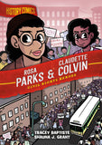 History Comics: Rosa Parks &amp; Claudette Colvin