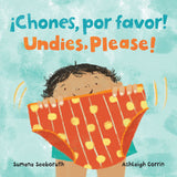 ¡Chones, por favor! / Undies, Please! (Bilingual Spanish &amp; English)