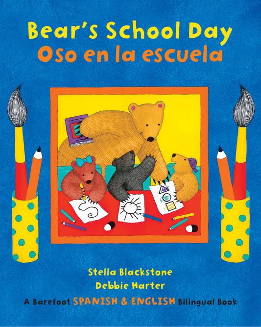 Bear's School Day (Bilingual Spanish &amp; English)