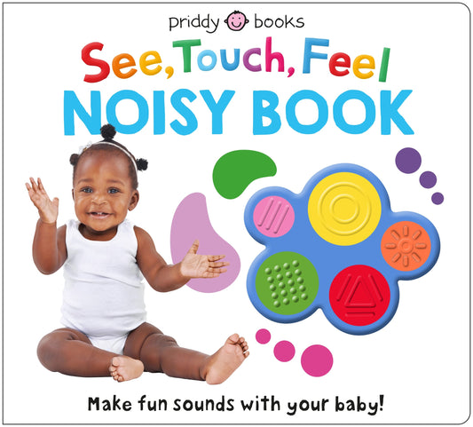 See, Touch, Feel: Noisy Book