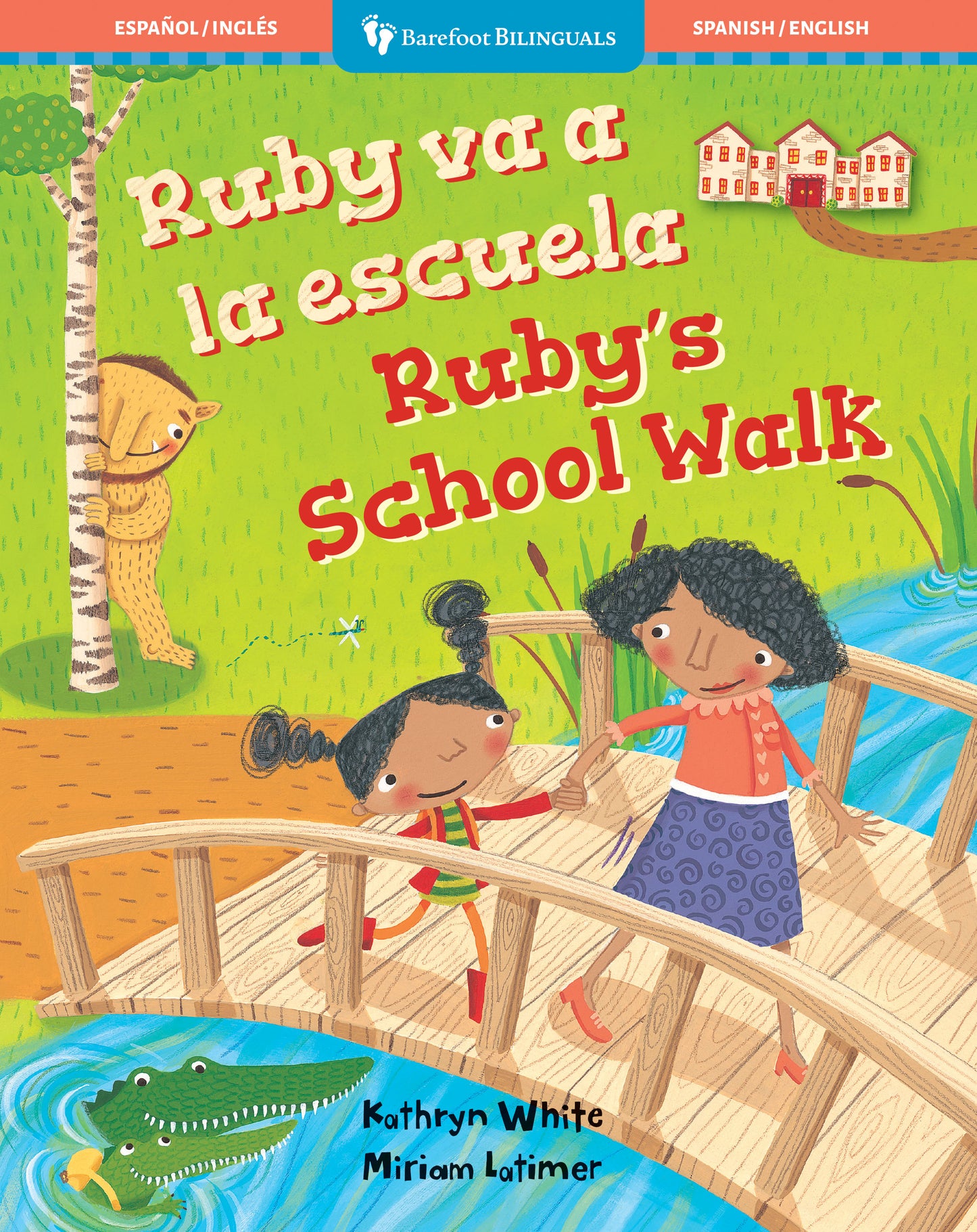 Ruby's School Walk (Bilingual Spanish &amp; English)