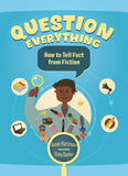 Question Everything