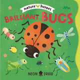 Brilliant Bugs (Nature Heroes)