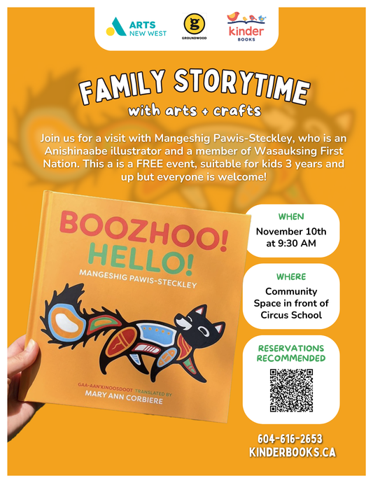 Nov 10,  Family Storytime with Arts and Crafts with Indigenous Artist Mangeshig Pawis-Steckley