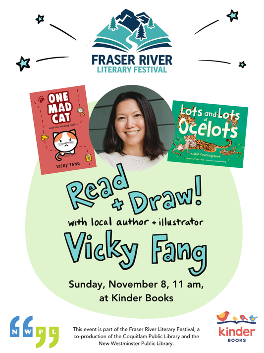 Fraser River Literary Festival Storytime and Craft with local author Vicky Fang: November 8, 11 am