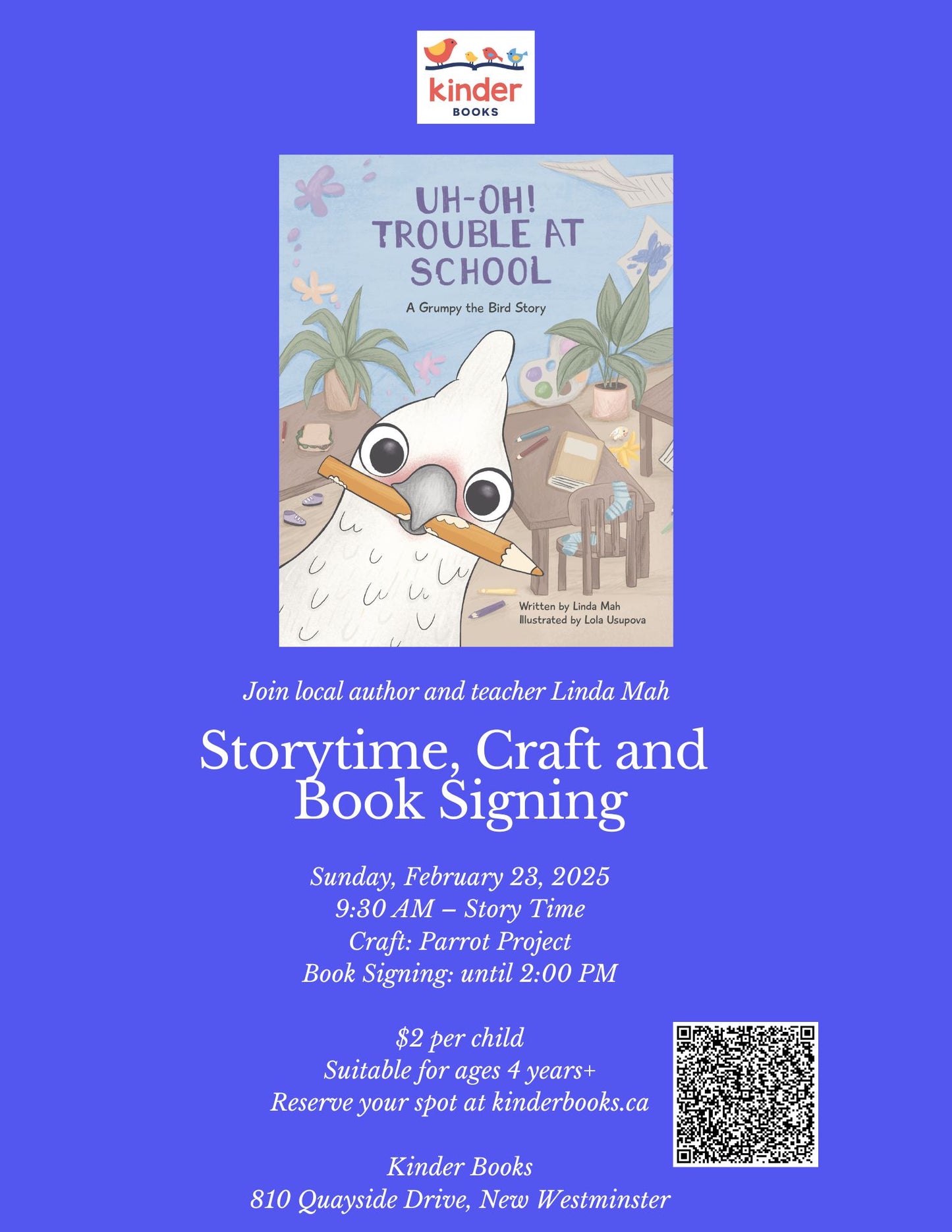 Feb 23, 9.30 am, Family Storytime + Crafts with Linda Mah (Uh-Oh! Trouble at School-A Grumpy the Bird Story)