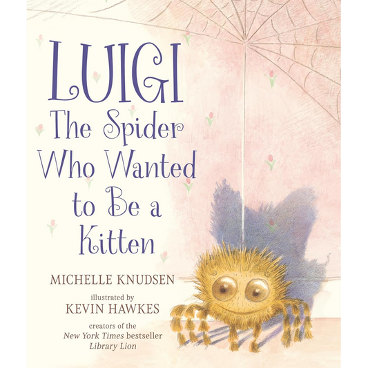 Luigi, the Spider Who Wanted to Be a Kitten