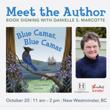 Oct 20, 11 am, Book Signing Danielle Marcotte "Blue Camas, Blue Camas"