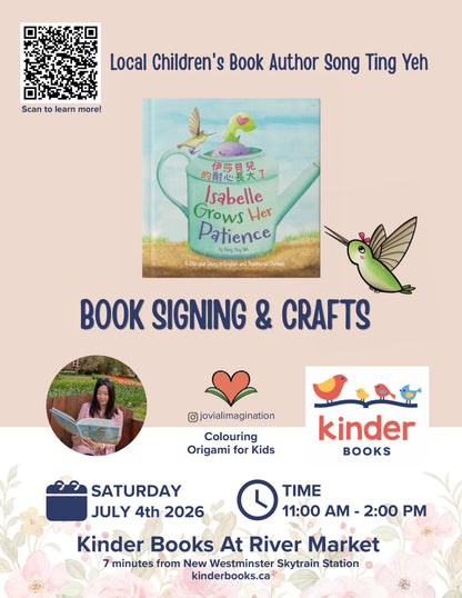 July 4, 11-2, Author Pop-Up: Isabelle Grows Her Patience by Song Ting Yeh (no sign up required)