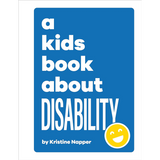 A Kids Book About Disability