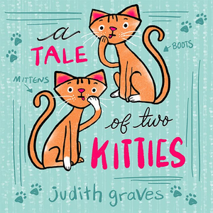 A Tale of Two Kitties