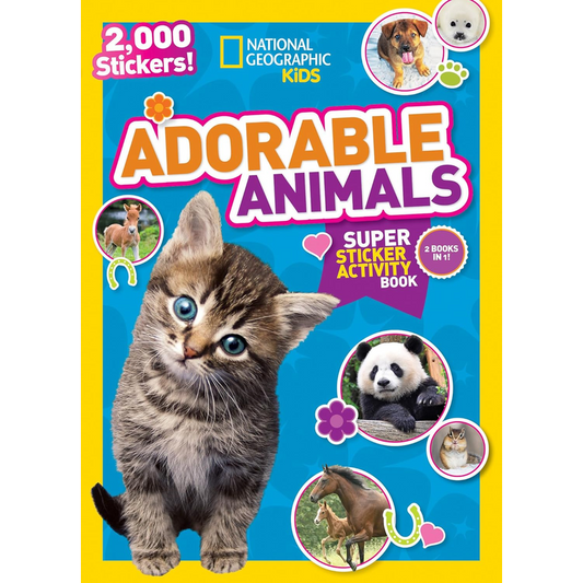 National Geographic Kids Adorable Animals Super Sticker Activity Book-Special Sales Edition: 2,000 Stickers!
