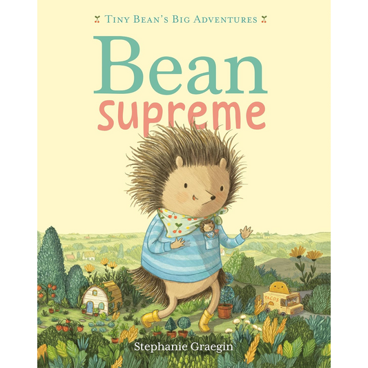 Bean Supreme (Tiny Bean's Big Adventures, Book #2)