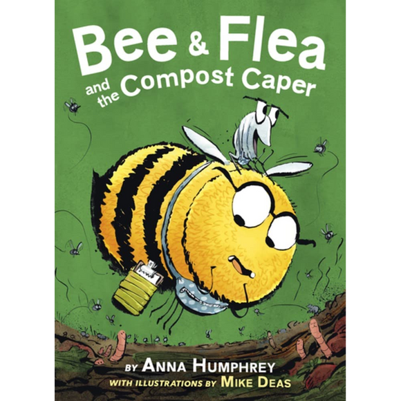 Bee & Flea and the Compost Caper