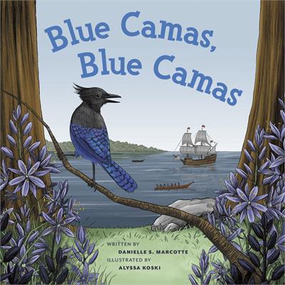 Oct 20, 11 am, Book Signing Danielle Marcotte "Blue Camas, Blue Camas"