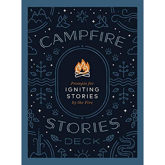 Campfire Stories Deck: Prompts for Igniting Conversation by the Fire