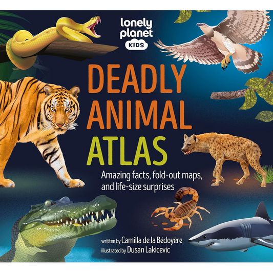 Lonely Planet Deadly Animal Atlas