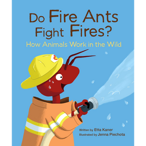 Do Fire Ants Fight Fires?