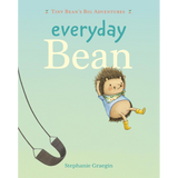 Everyday Bean (Tiny Bean's Big Adventures, Book #1)