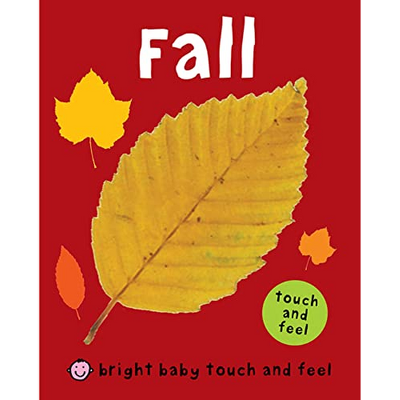 Bright Baby Touch and Feel Fall