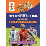FIFA World Cup 2026 Kids' Handbook: The Official Guide
