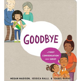 Goodbye: A First Conversation About Grief