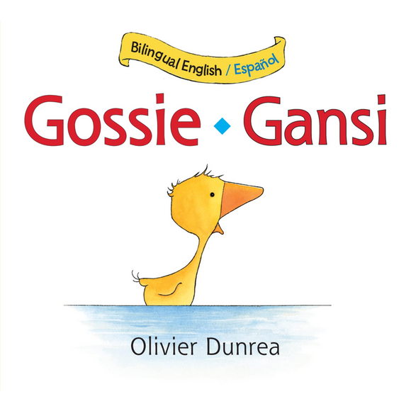 Gossie/Gansi: Bilingual English-Spanish