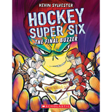 The Final Buzzer (Hockey Super Six)