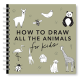 All the Animals: How to Draw Books for Kids with Dogs, Cats, Lions, Dolphins, and More
