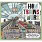 Lonely Planet Kids How Trains Work 1