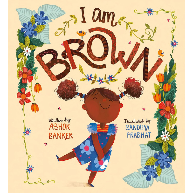 I Am Brown