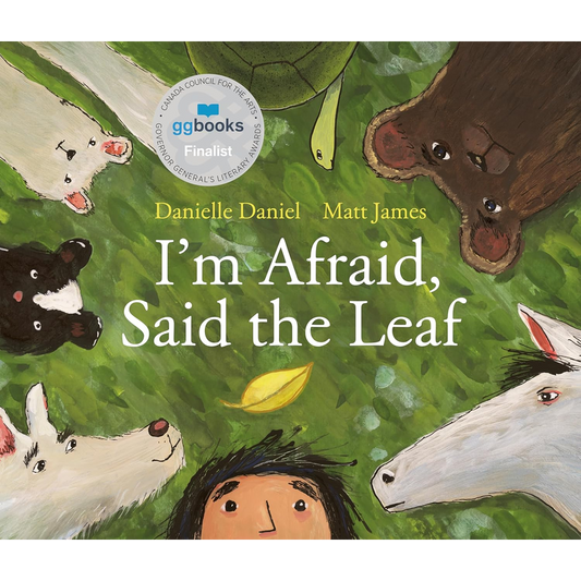 I'm Afraid, Said the Leaf