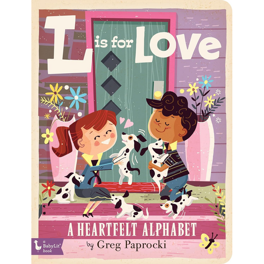 L is for Love: A Heartfelt Alphabet