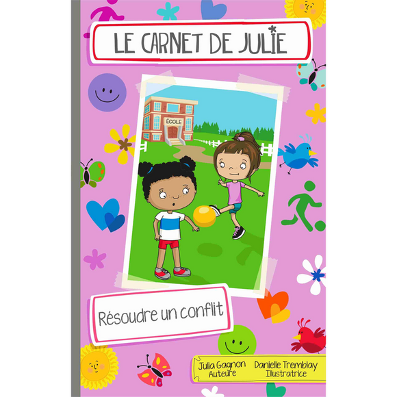 Le Carnet de Julie Résoudre un conflit