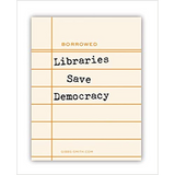 Libraries save Demogracy