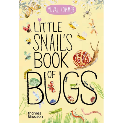 Little Snail's Book of Bugs (The Big Book Series)