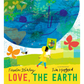 Love, the Earth