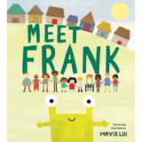 Nov 15, 11 am, Storytime and Art Workshop with local author Mavis Lui - MEET FRANK
