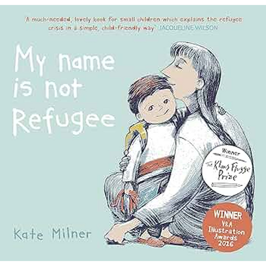 My Name is Not Refugee