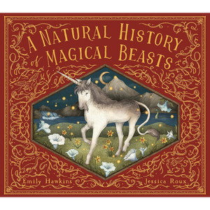 A Natural History of Magical Beasts (Folklore Field Guides)