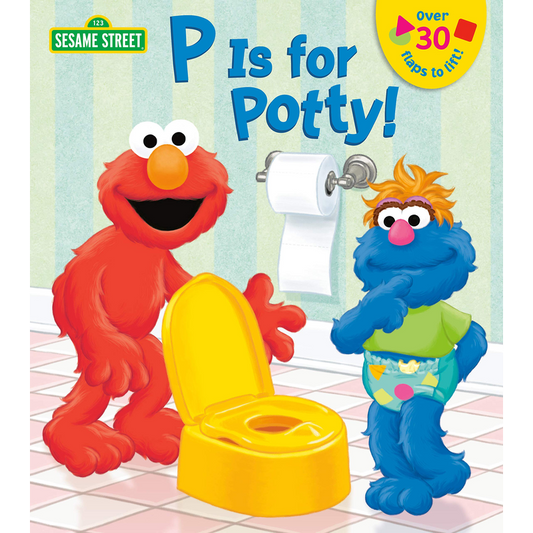 P is for Potty! (Sesame Street)