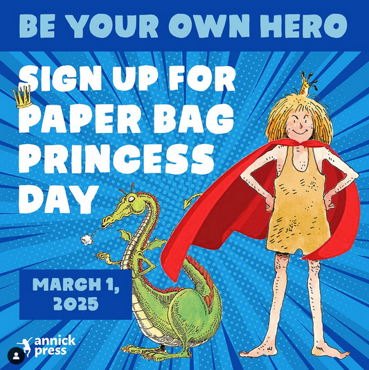 March 1, 11 am, Paper Bag Princess Day