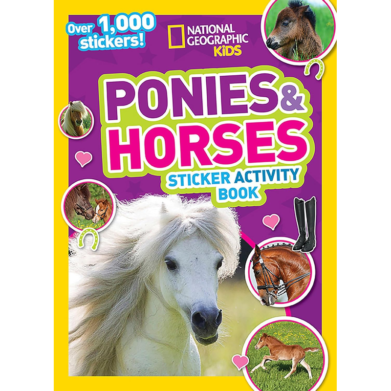 National Geographic Kids Ponies and Horses Sticker Activity Book: Over 1,000 Stickers!