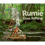 Rumie Goes Rafting